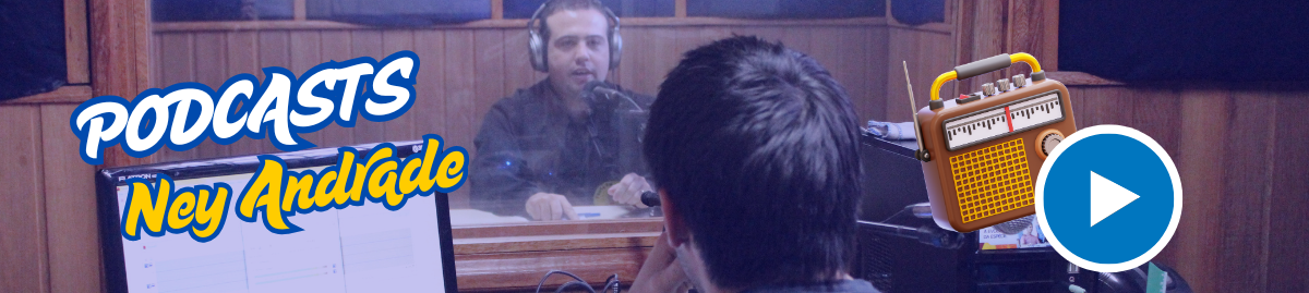LINK PODCASTS NEY ANDRADE